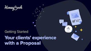 Your clients' experience with a HoneyBook Proposal