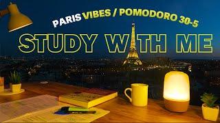 2 HOUR STUDY WITH ME LIVE/ Calm lofi / Paris Eiffel Tower / with Pomodoro countdown + alarm