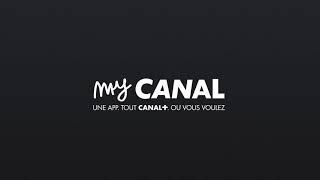 TUTO myCANAL : Comment installer myCANAL