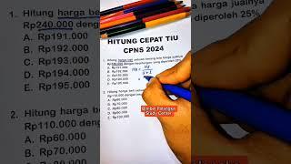 Soal CPNS KEDINASAN TIU 2024, Soal dan Pembahasan CPNS 2024, Soal SKD TIU CPNS 2024, Trik Cepat TIU