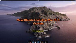 How to make Ubuntu 19 10 Looks Like Mac OS X Catalina
