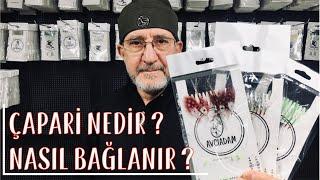 ÇAPARİ NEDİR ? - NASIL BAĞLANIR ? - (BALIK AVI) /(AVCIADAM)