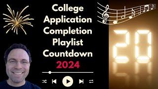 College Application Completion Playlist 2024 | Track 20