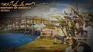 History of the United States of America S02E01 | Struggle for Independence 1776 | Faisal Warraich