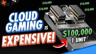 Why Cloud Gaming Cost MONEY