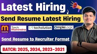 Direct Send Resume Hiring | Multiple Companies Hiring | 2025, 2024, 2023, 2022-2021 BATCH