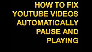 YouTube Video Automatic Pause Problem & Solution  ( SAI COMPUTER )
