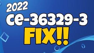 How to Fix PS4 Error Code CE-36329-3 (System and Game Crashes)