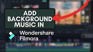 How to Add Background Music to any Video in Filmora | Tips for Beginners