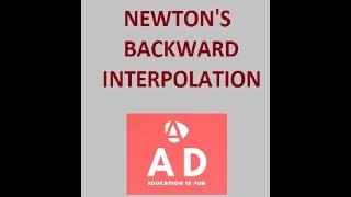 Newton's Backward Interpolation made easy