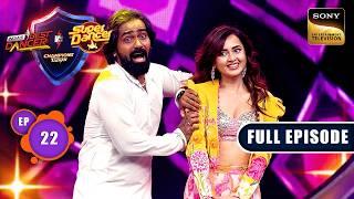 Dance देखकर उड़े Tejasswi के होश | IBD Vs SD: Champions Ka Tashan |Ep 22| Full Episode | 26 Jan 2025