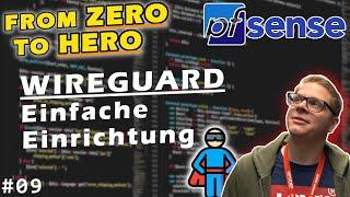 pfSense WireGuard einrichten - Zugriff via Smartphone // #09 // From ZERO to HERO