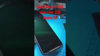 Ganti Polaris LCD atau Film LCD REdmi 10 #singpentingdone