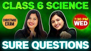 Class 6 Basic Science Christmas Exam | Sure Questions | Exam Winner Class 6