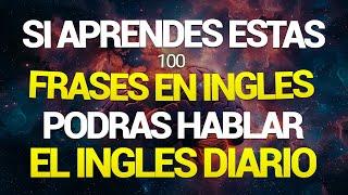  ESCUCHA ESTAS FRASES Y PODRAS DOMINAR EL INGLES MUY RAPIDO Y FACIL  APRENDE INGLES RAPIDO 