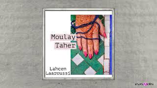 Lahcen Laaroussi - moulay taher / مولاي الطاهر