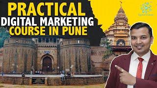 Best Practical Digital Marketing Course In Pune | Digital Trainee