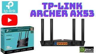 TP-Link ARCHER AX53 Dual Band AX3000 Gigabit Wi-Fi 6 Router Unboxing by Abners Reviews