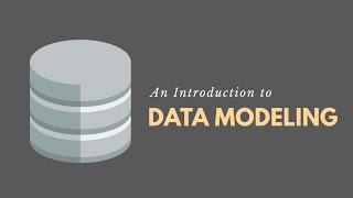 Introduction to Data Modeling