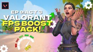 How to BOOST FPS in VALORANT Episode 9:ACT 3 ! (Latest)