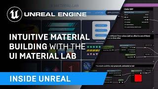 Intuitive Material Building with the UI Material Lab | Inside Unreal