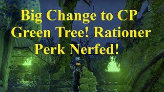 ESO Big Change to CP Green Tree! Rationer Perk Nerfed!