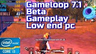 Pubg mobile gameloop 7.1 beta gameplay | gamloop 7.1 beta setting for low end pc