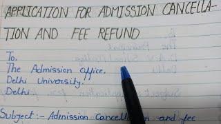 Application for fee Refund and admission cancellation |school,college and university#Application