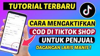 Cara Mengaktifkan COD Di Tiktok Shop Untuk Penjual