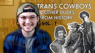 Trans Dudes From History, Vol. 1 #Transcestry