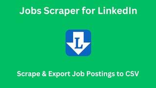 How to scrape and export LinkedIn Job Postings to CSV 2024