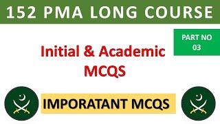 152 PMA LONG COURSE TEST PREPARATION || ACADEMIC TEST MCQS || IMPORTANT MCQS || #pmalongcourse