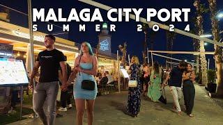 Malaga City Port Spain Chill Nightlife Summer 2024 July Update Costa del Sol | Andalucía [4K]