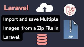 How to Import and Save Multiple Images from a Zip File in Laravel | HINDI