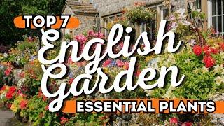 7 Essential Plants for an English Cottage Garden  Create Your Own Paradise 