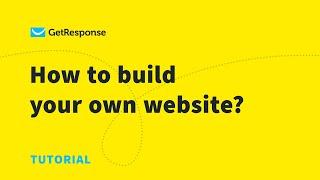 How to Build a Free Website in 30 minutes. GetResponse Website Builder tutorial