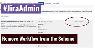 Jira Admin - How to remove workflow from the scheme?