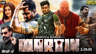 Martin Full Movie In Hindi release date update |Dhruva sarja |sukrutha wagle | Review & Facts update