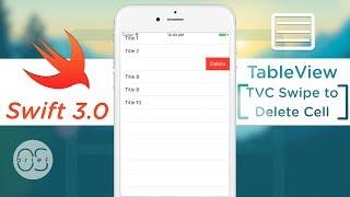 TableView - Controller Swipe to Delete : Swift 3