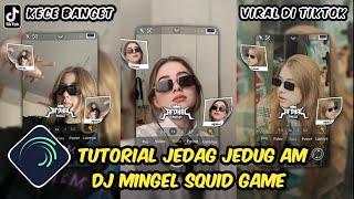 Tutorial Jedag Jedug Alight Motion DJ Mingel Squid Game