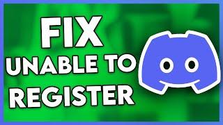 How to Fix Unable to Register in Discord (2024)