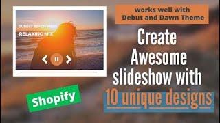 Add a Slideshow with More than 10 Designs to Any Shopify Theme - No APP needed