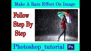 How to Create an AWESOME Rain Effect in Photoshop | FilterEffects |