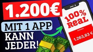 1.200€ mit dieser genialen APP OHNE Startkapital – Beweis: Online Geld verdienen für Anfänger