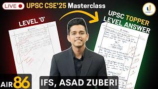 UPSC Answer Writing from scratch, IFS AIR 86 Asad Zuberi's Masterclass UPSC CSE 2025 @TripodUPSC