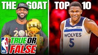 Are These NBA Takes True Or FALSE?