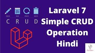 Laravel 7 Simple CRUD Operation Hindi | The Test Coder