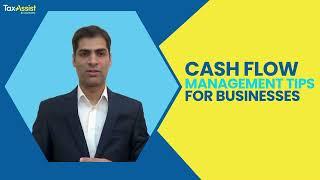 Cash flow management tips for businesses