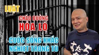 Cuộc sống khắc nghiệt trong tù Hỏa Lò những năm 90 | Luật “Chào buồng” Hỏa Lò (Phần cuối)