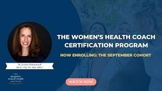 Join the September Cohort of The Women's Health Coach Certification Program - Exclusive Bonuses!